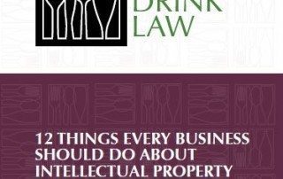 12 Things Every Business Should DO About Intellectual Property